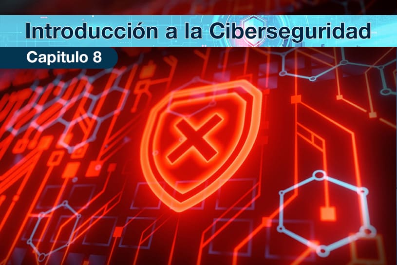 Imagen con fondo digital de color rojo que muestra un escudo con una 'X' en el centro, simbolizando un bloqueo o fallo de seguridad. Sobre la imagen, en la parte superior, se lee 'Introducción a la Ciberseguridad - Capítulo 8'. El fondo incluye elementos gráficos tecnológicos, como líneas y nodos hexagonales, que representan ciberseguridad y redes digitales.